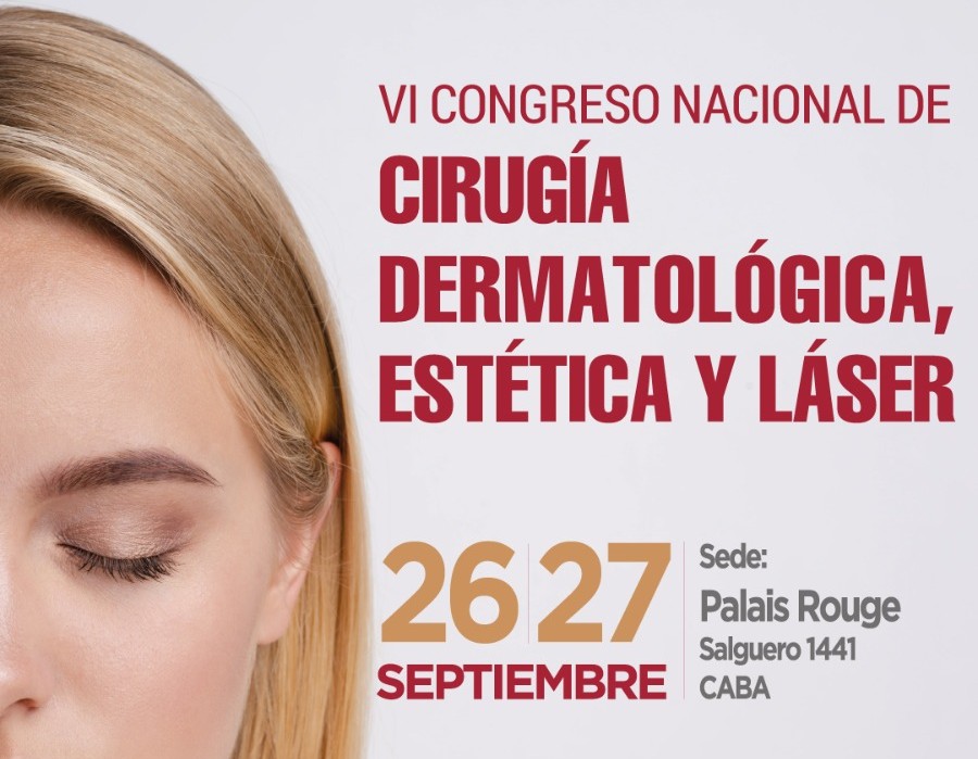 Congreso nacional de cirujia, dermatologica estetica y laser 